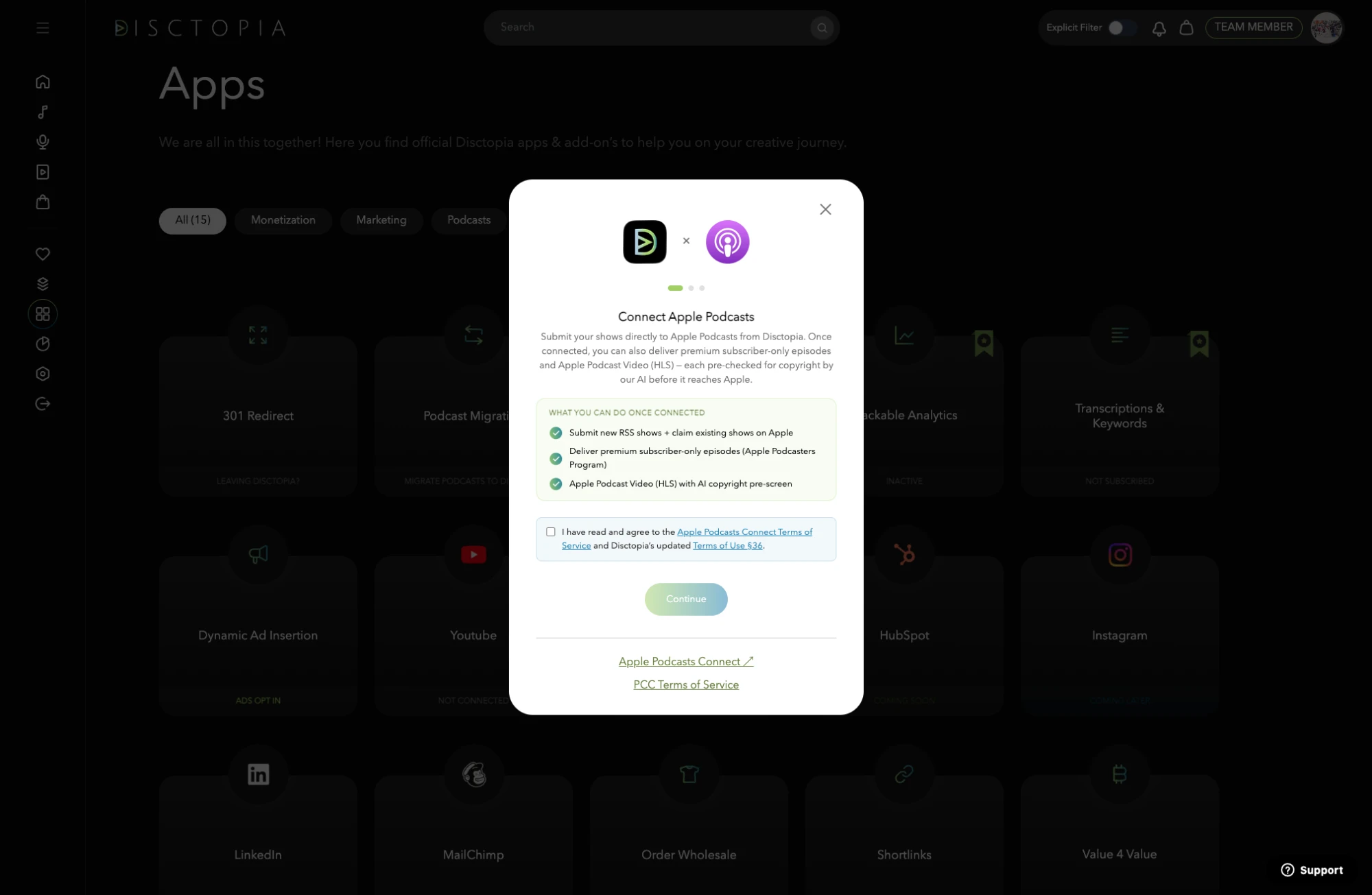 Disctopia Apps page with the Connect Apple Podcasts dialog open — Disctopia and Apple Podcasts icons at top, feature list including RSS submission, premium subscriber-only episodes, and Apple Podcast Video with AI copyright pre-screen, and the Apple Podcasts Connect Terms of Service checkbox above the Continue button.